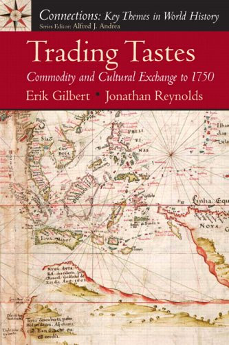 Trading Tastes: Commodity and Cultural Exchange to 1750