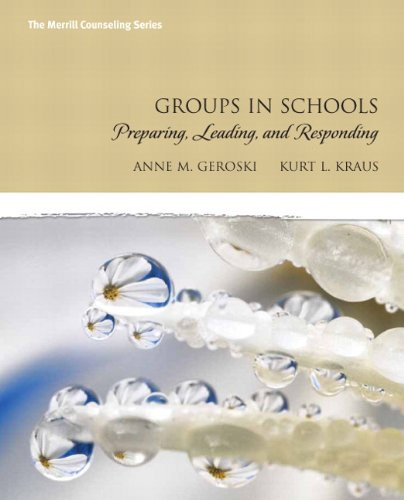 Groups in Schools: Preparing Leading and Responding