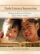 Early Literacy Instruction