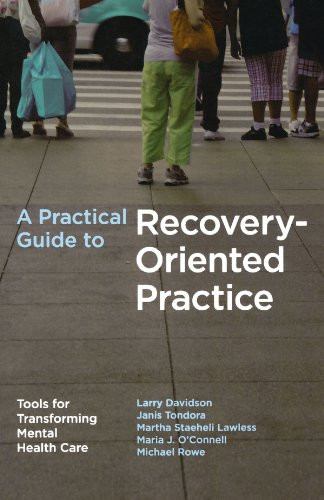 Practical Guide to Recovery-Oriented Practice