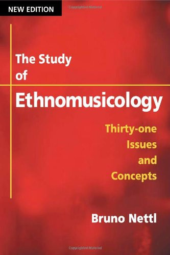 Study Of Ethnomusicology by Nettl Bruno