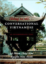 Chung Ta Noi: Conversational Vietnamese-An Intermediate Text