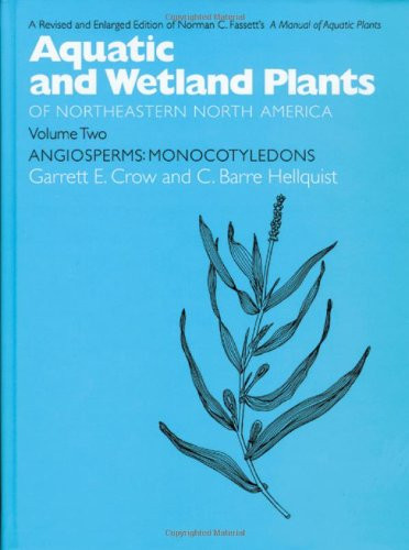 Aquatic and Wetland Plants of Northeastern North America Volume II