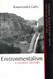 Environmentalism: A Global History