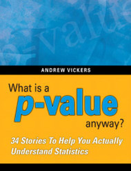 What is a p-value anyway? 34 Stories to Help You Actually Understand Statistics