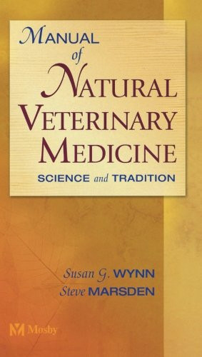 Manual of Natural Veterinary Medicine: Science and Tradition