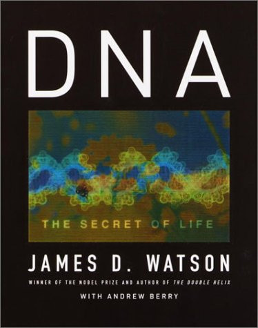 DNA: The Secret of Life