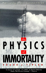 Physics Of Immortality by Tipler Frank J.