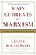 Main Currents of Marxism