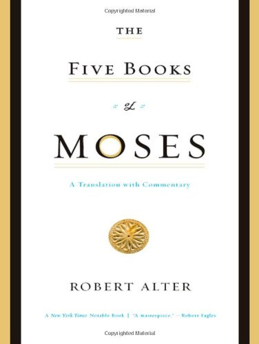 Five Books of Moses: A Translation with Commentary
