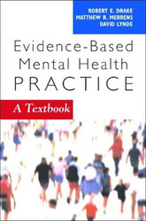 Evidence-Based Mental Health Practice: A Textbook