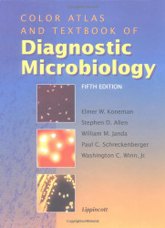 Koneman's Color Atlas and Textbook of Diagnostic Microbiology