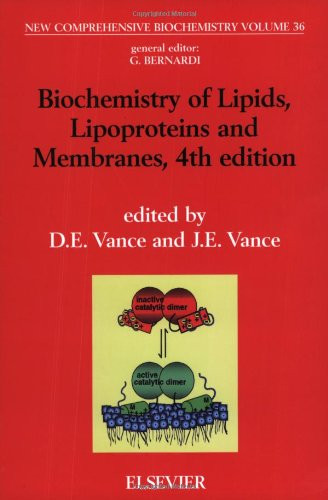 Biochemistry of Lipids Lipoproteins and Membranes