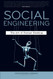 Social Engineering: The Art of Human Hacking