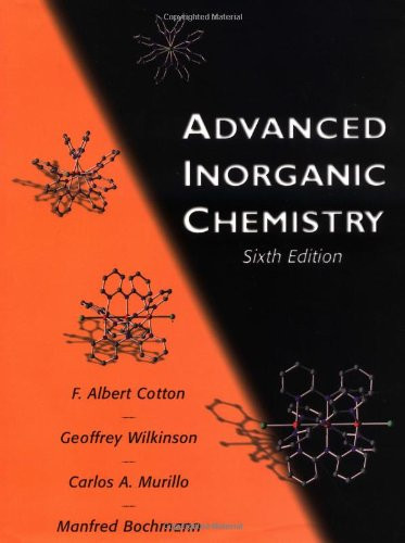 Advanced Inorganic Chemistry by Albert Cotton