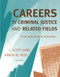 Careers in Criminal Justice and Related Fields