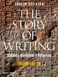 Story of Writing: Alphabets Hieroglyphs and Pictograms