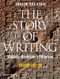 Story of Writing: Alphabets Hieroglyphs and Pictograms