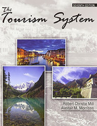 The Tourism System by Alastair M Morrison