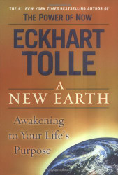 New Earth: Awakening to Your Life's Purpose