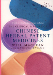 Clinical Manual of Chinese Herbal Patent Medicines