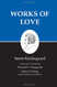 Works of Love: Kierkegaard's Writings Vol 16