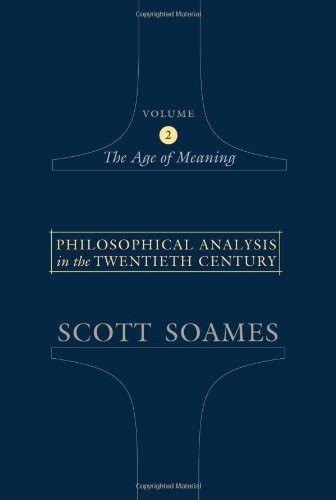 Philosophical Analysis in the Twentieth Century Volume 2