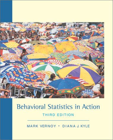 Behavioral Statistics in Action  - by Mark W Vernoy