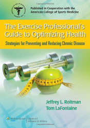 Exercise Professional's Guide to Optimizing Health