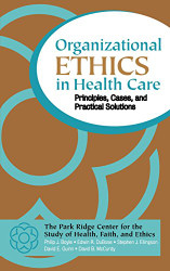 Organizational Ethics in Health Care