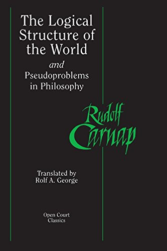 Logical Structure of the World and Pseudoproblems in Philosophy