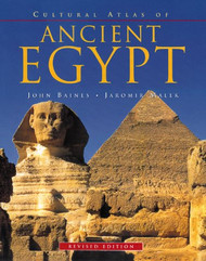Cultural Atlas Of Ancient Egypt by Baines John