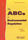 Abcs of Environmental Regulation