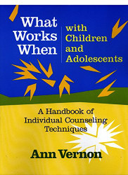 What Works When with Children and Adolescents