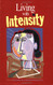 Living With Intensity