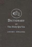 Dictionary of the Holy Quran (English and Arabic Edition)