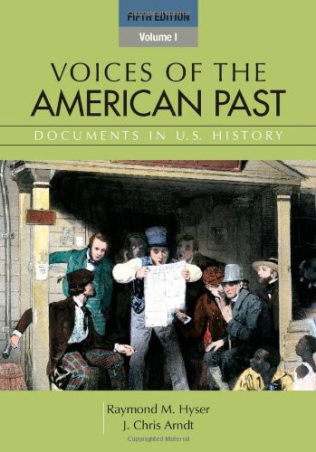 Voices of the American Past Volume I