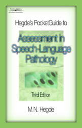 Hegde's PocketGuide to Assessment in Speech-Language Pathology