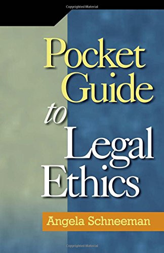 Pocket Guide to Legal Ethics