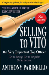 Selling to VITO the Very Important Top Officer