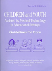 Children and Youth Assisted by Medical Technology in Educational Settings