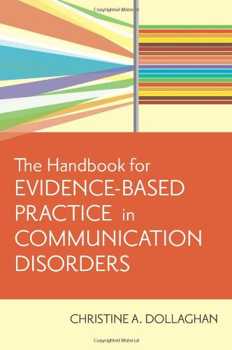 Handbook for Evidence-Based Practice in Communication Disorders