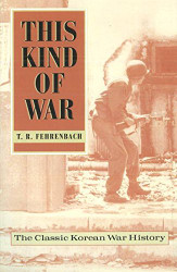 This Kind of War: The Classic Korean War History - Fiftieth