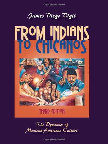 From Indians to Chicanos