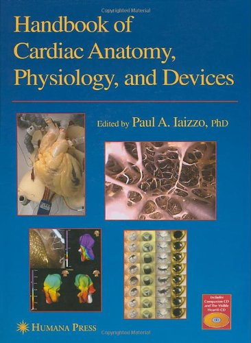 Handbook of Cardiac Anatomy Physiology and Devices