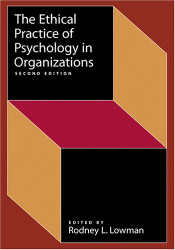 Ethical Practice of Psychology in Organizations