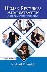Human Resources Administration: A School Based Perspective