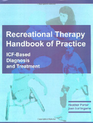 Recreational Therapy Handbook of Practice
