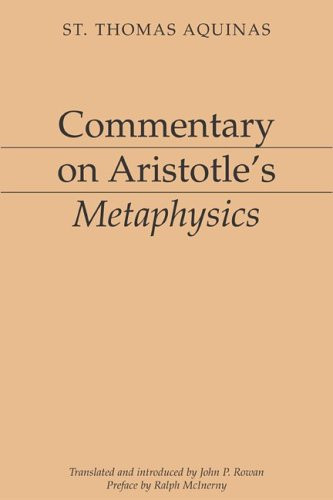 Commentary on Aristotle's Metaphysics Aristotelian Commentary Series