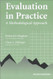 Evaluation In Practice: A Methodological Approach